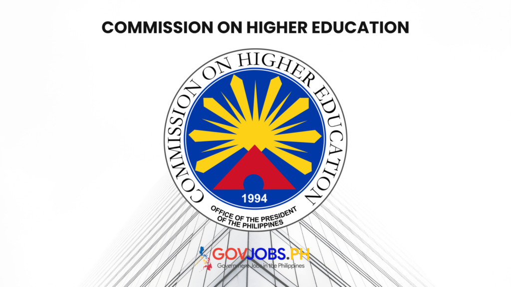 Commission on Higher Education CHED csc careers govjobs.ph gov government jobs ph csc job portal hiring philippines vacancies online application