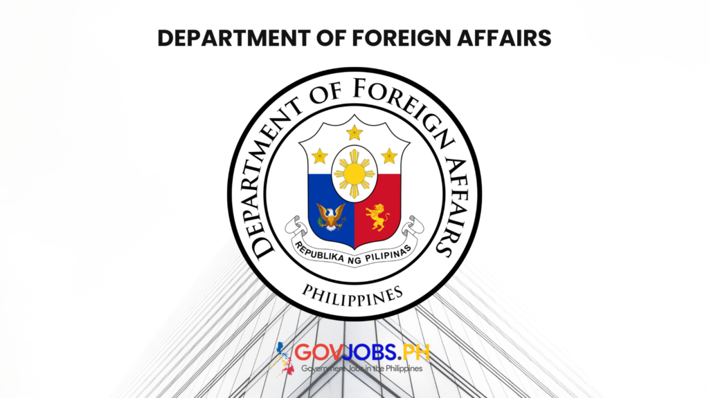 DFA Department of Foreign Affairs csc careers govjobs.ph gov government jobs ph csc job portal hiring philippines vacancies online application