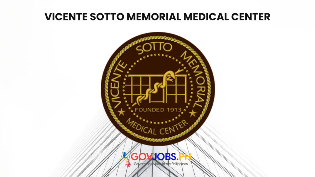 Vicente Sotto Memorial Medical Center (VSMMC) csc careers govjobs.ph gov government jobs ph csc job portal hiring philippines vacancies online application