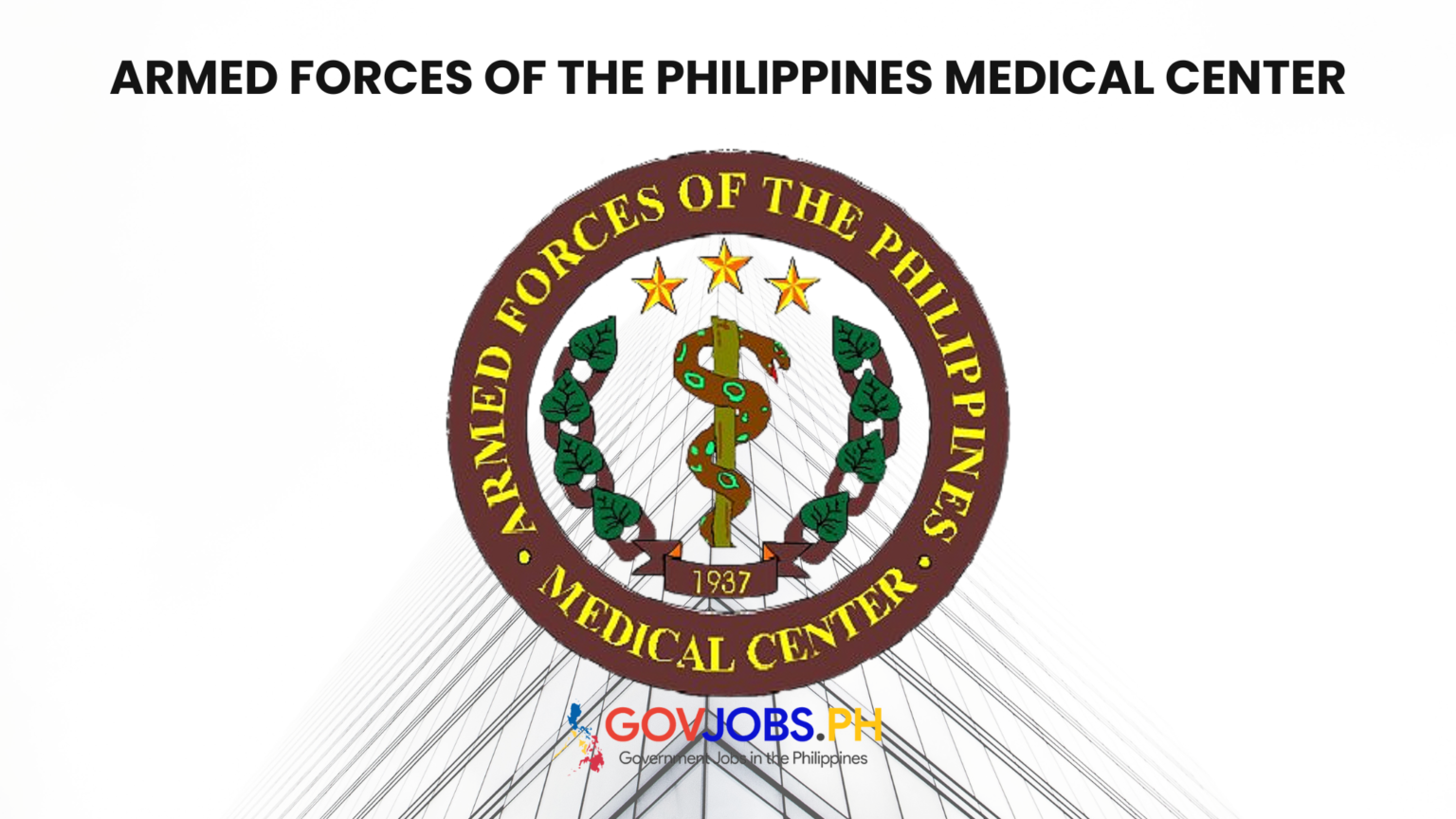 Armed Forces of the Philippines Medical Center - GOVJOBS.PH